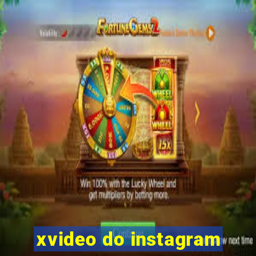 xvideo do instagram